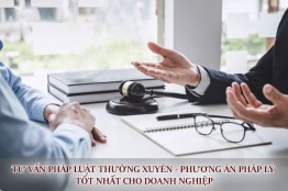 Tư vấn pháp lý thường xuyên cho doanh nghiệp