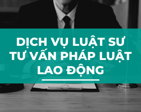 Luật sư tư vấn lao động